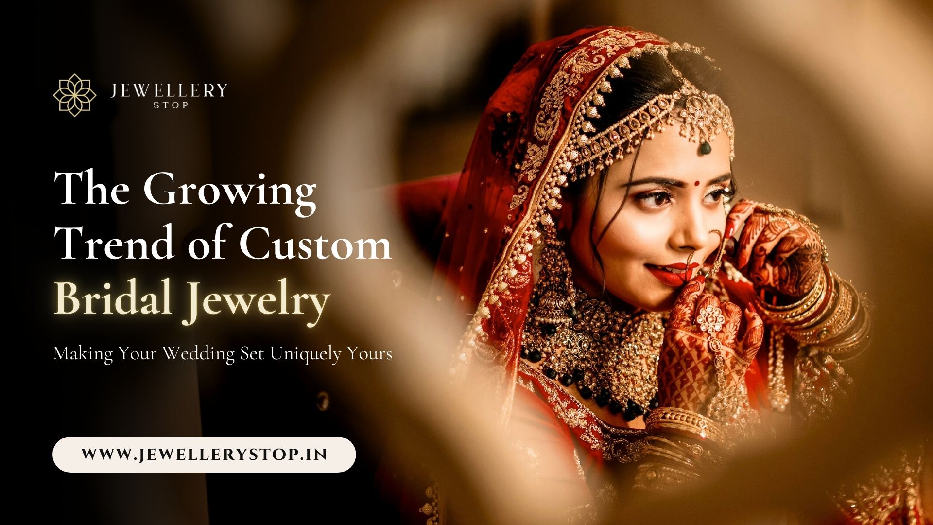 The Growing Trend of Custom Bridal Jewelry: Making Your Wedding Set Uniquely Yours